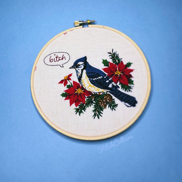 BITCH BIRD / your choice of snarky bird embroidery hoop