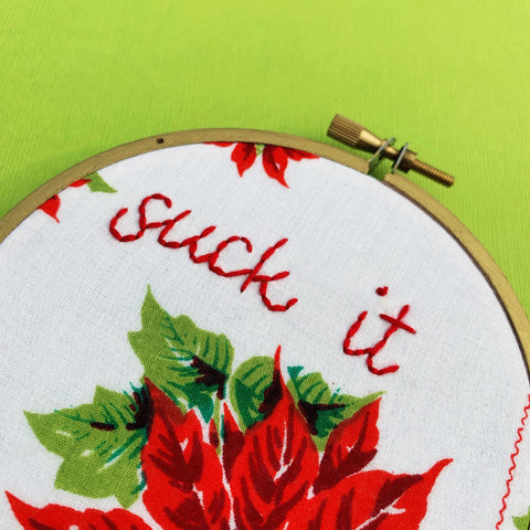 SUCK IT / CHRISTMAS embroidery hoop for humbugs