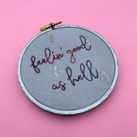 FEELIN' GOOD AS HELL / Lizzo embroidery hoop