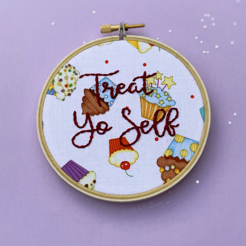 TREAT YO SELF / Parks and Recreation Embroidery Hoop