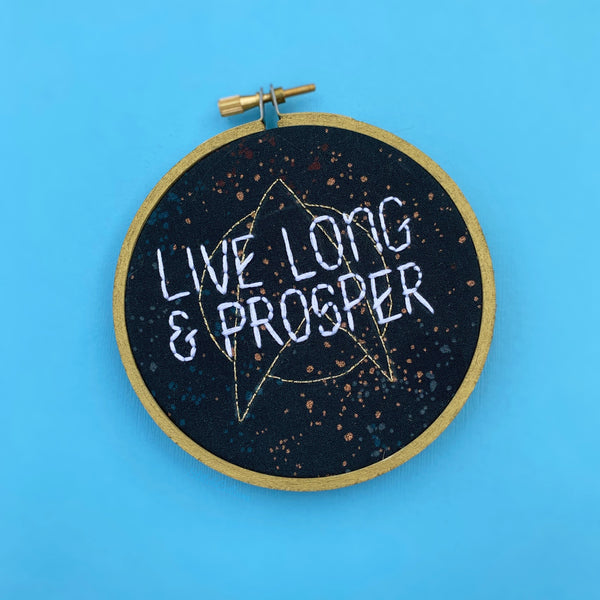 LIVE LONG & PROSPER / Star Trek embroidery hoop
