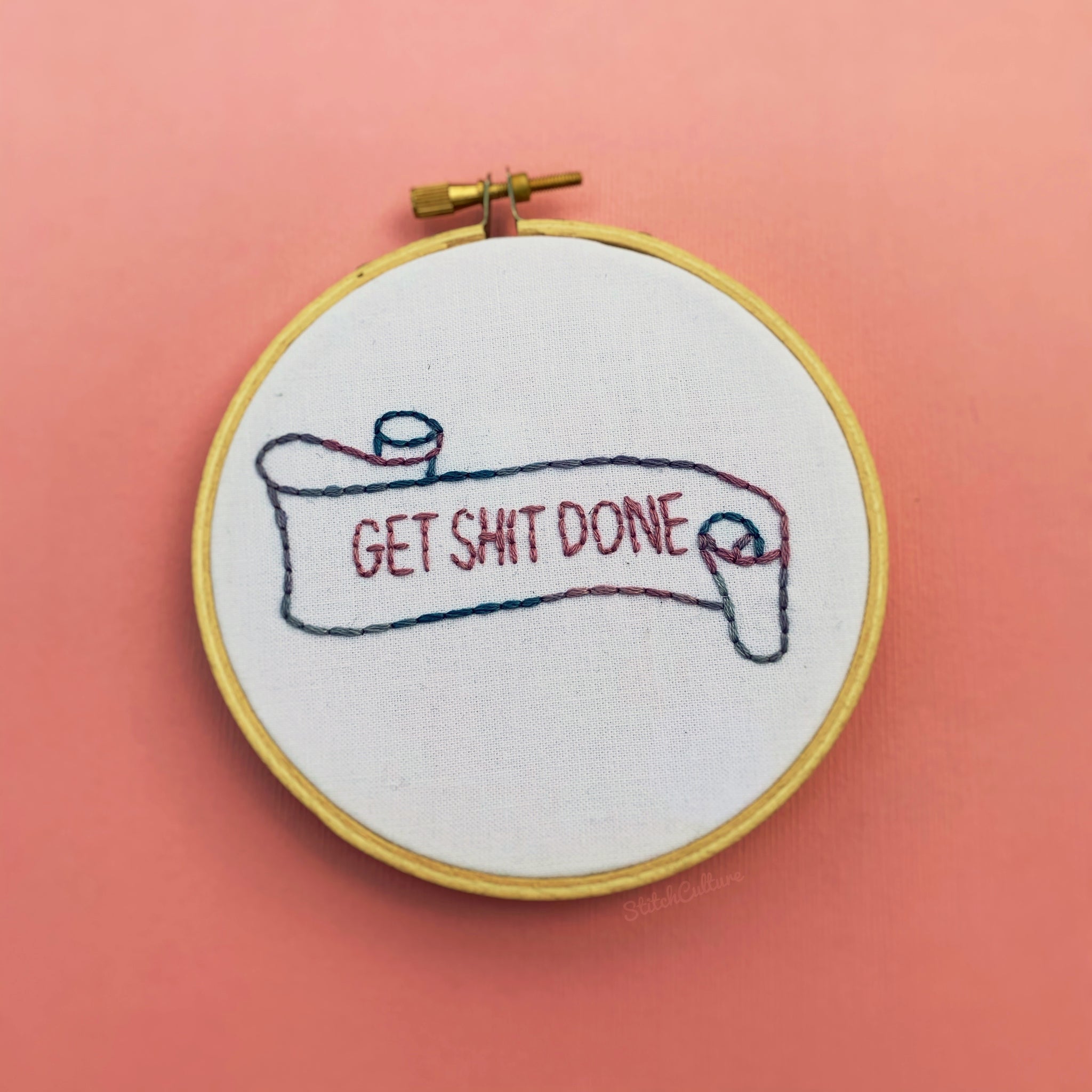 GET SHIT DONE / motivational embroidery hoop